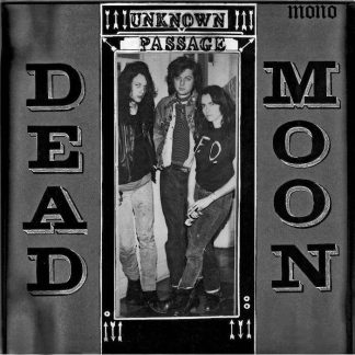 Dead Moon - Unknown Passage