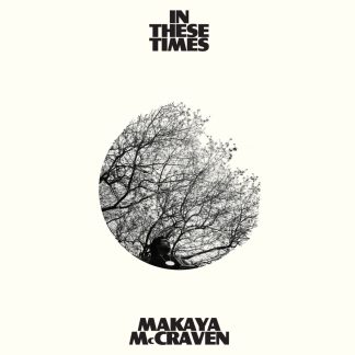 Makaya McCraven - In These Times (White Vinyl)